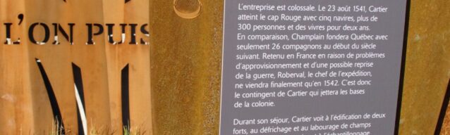La Commission a travaillé à l'édification du mur mémoire Cartier-Roberval au pied de la falaise qui a vu naître la première colonie française d'Amérique, à Cap-Rouge.